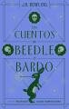 Los Cuentos de Beedle el Bardo (portada hispana, 2017) Los Cuentos de Beedle el Bardo (portada hispana, 2017)